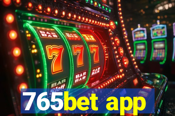 765bet app